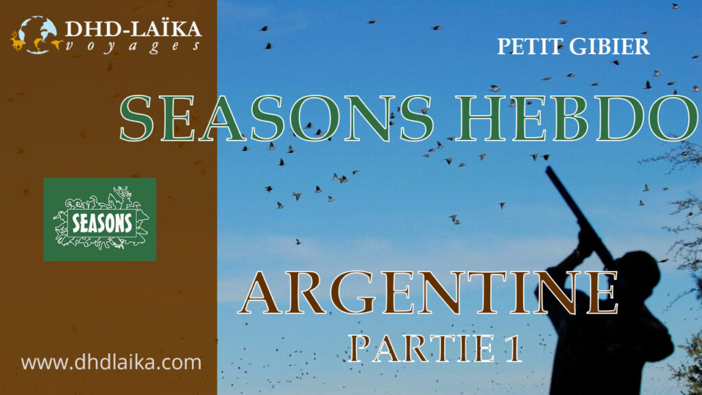 Chasse en Argentine avec Seasons